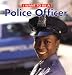 I Want To Be A Police Officer
