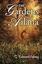 The Gardens of Ailana