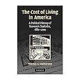 The Cost of Living in America (A Political History of Economic Statistics, 1880-2000) (Hardcover)