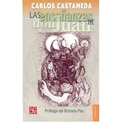Las ensenanzas de don Juan: una forma yaqui de conocimiento (Popular) (Spanish Edition)