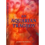 AnAquarianTragedy
