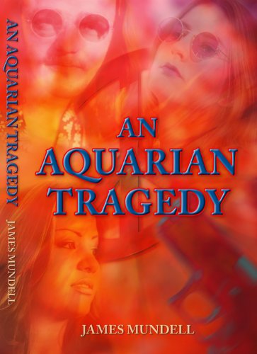 An Aquarian Tragedy