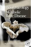 The Bioarchaeology of Metabolic Bone Disease
