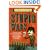 Stupid Wars: A Citizen's Guide to Botched Putsches, Failed Coups, Inane Invasions, and Ridiculous Revolutions