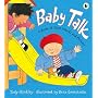 Baby Talk: A Book of First Words and Phrases