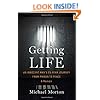 Getting Life: An Innocent Man's 25-Year Journey from Prison to Peace