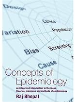 Concepts of Epidemiology: An integrated introduction to the ideas, theories, principles and methods of epidemiology