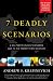7 Deadly Scenarios: A Military Futurist Explores War in the 21st Century