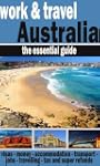Work & Travel Australia: The Essentia...