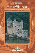 Cycling the River Loire: The Way of St. Martin (Cicerone Cycling)