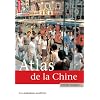 Atlas de la Chine : Les mutations acc�l�r�es