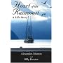 Heart of the Raincoast: A Life Story