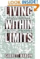 Living Within Limits: Ecology, Economics, and Population Taboos