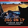 Dog on It: A Chet and Bernie Mystery