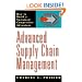 Advanced Supply Chain Management: How to Build a Sustained Competitive Advantage