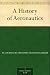 A History of Aeronautics