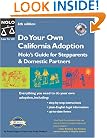 Do Your Own California Adoption: Nolo's Guide for Stepparents and Domestic Partners