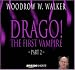 Drago! The First Vampire - Part 2