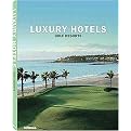 Luxury Hotels (Golf Resorts) (Hardcover)