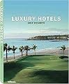 Luxury Hotels (Golf Resorts) (Hardcover)