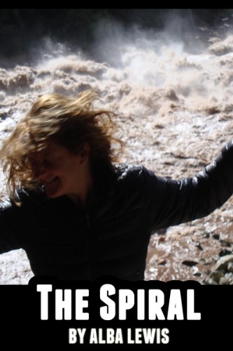 The Spiral (Back to the Beginning Series Book 3)