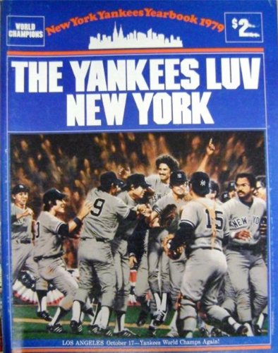 1979 New York Yankees yearbook revised Autographed/Hand Signed by Bucky Dent, Goose Gossage, Ron Gui