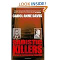 Sadistic Killers: Profiles of Pathological Predators