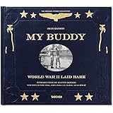 My Buddy: World War II Laid Bare