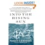 Into the Rising Sun: In Their Own Words, World War II's Pacific Veterans Reveal the Heart of Combat