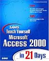 Sams Teach Yourself Microsoft Access 2000 in 21 Days