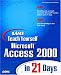 Sams Teach Yourself Access 2000 in 21 Days