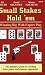  : Small Stakes Hold 'em: Winning Big With Expert Play