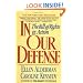 In Our Defense: The Bill of Rights in Action