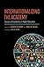 Internationalizing the Academy: Lessons of Leadership in Higher Education