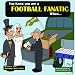 You Know you are a Football Fanatic When... (The Unleashed "You Know"Series)