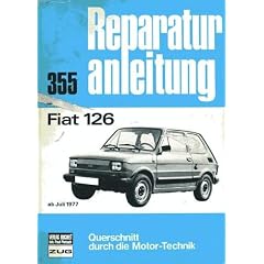 Reparaturanleitung 355: Fiat 126 (ab Juli 1977)