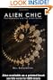 Alien Chic: Posthumanism and the Other Within