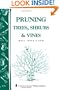 Pruning Trees, Shrubs & Vines: Storey's Country Wisdom Bulletin A-54