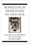 Rorschach Responses in Old Age (Master Work)