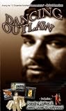 Dancing Outlaw