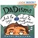 Dadisms What He Says And What He Really Means