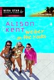 Weiber on the Rocks. 1. Cosmopolitan zum Fr�hst�ck 2. Shake it, Baby: 1. Cosmopolitan zum Fr�hst�ck. 2. Shake it, Baby - Alison Kent