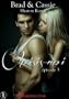 Brad & Cassie 3: Choisis-moi (Collection Eros)
