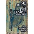 My Body Is The Temple