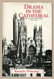 Drama in the cathedral : the Canterbury Festival plays, 1928-1948