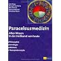 Paracelsusmedizin: Altes Wissen in der Heilkunde v&hellip von Olaf Rippe