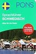 PONS Sprachf�hrer Schwedisch: Alles f�r die Reise