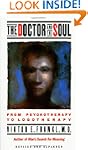 The Doctor and the Soul: From Psychot...