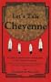 Let's Talk Cheyenne  (Cheyenne Edition)