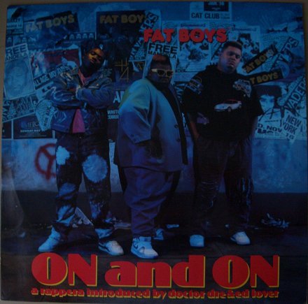 FAT BOYS - On And On - Zortam Music
